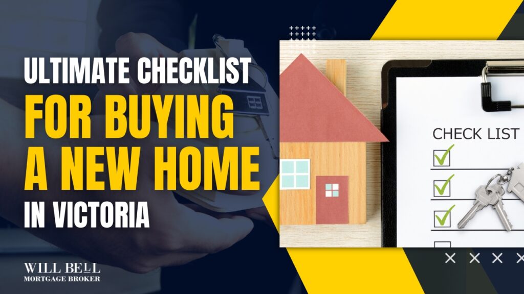 Ultimate Checklist for Buying a New Home in Victoria