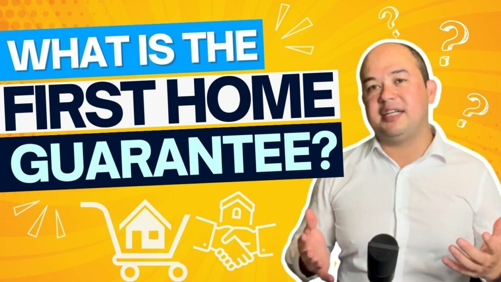 What is the First Home Guarantee